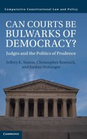 Can Courts Be Bulwarks of Democracy?