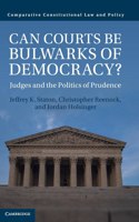 Can Courts be Bulwarks of Democracy?