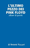 L'Ultimo Pezzo Dei Pink Floyd