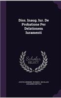 Diss. Inaug. Iur. de Probatione Per Delationem Iuramenti