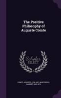 The Positive Philosophy of Auguste Comte