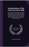 Interpretations of the Civil Code Since 1898