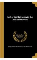 List of the Batrachia in the Indian Museum