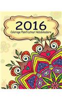 2016 Coloriage Planificateur Hebdomadaire