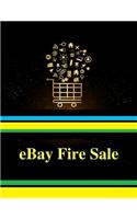 eBay Fire Sale