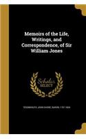 Memoirs of the Life, Writings, and Correspondence, of Sir William Jones