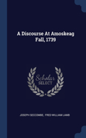 Discourse At Amoskeag Fall, 1739