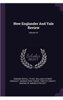 New Englander and Yale Review; Volume 47