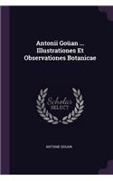 Antonii Goüan ... Illustrationes Et Observationes Botanicae