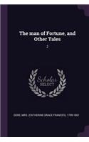 man of Fortune, and Other Tales