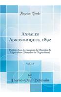 Annales Agronomiques, 1892, Vol. 18