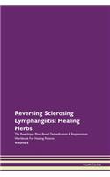 Reversing Sclerosing Lymphangiitis: Heal