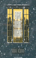 Eight White Nights: Library Edition