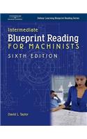 Blueprint Reading for Machinists: Intermediate