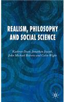 Realism, Philosophy and Social Science