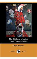 The Bride of Yonejiro and Other Stories (Dodo Press)