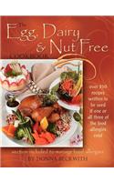 The Egg, Dairy and Nut Free Cookbook: (English)
