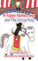 Puppy Named Gus and the Circus Pony