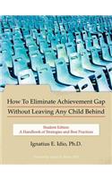 How To Eliminate Achievement Gap Without Leaving Any Child Behind