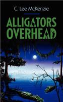 Alligators Overhead