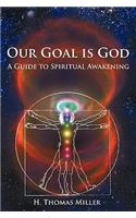 Our Goal is God