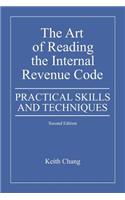 The Art of Reading the Internal Revenue Code: Practical Skills and Techniques, Second Edition(English)