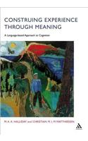 Construing Experience Through Meaning
