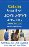 Conducting School-Based Functional Behavioral Assessments