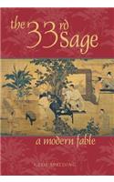 The 33rd Sage: A Modern Fable(English)