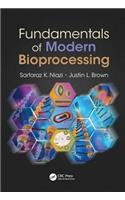 Fundamentals of Modern Bioprocessing