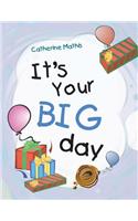 It's Your Big Day