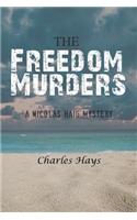 The Freedom Murders: A Nicolas Haig Mystery(English)