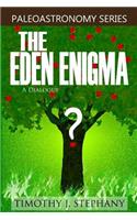 The Eden Enigma