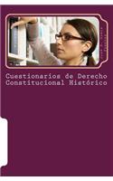 Cuestionarios de Derecho Constitucional Histórico