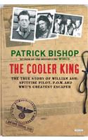 The Cooler King: The True Story of William Ash, the Greatest Escaper of World War II