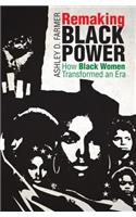 Remaking Black Power