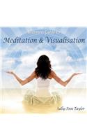 Beginner's Guide to Meditation & Visualization