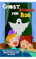Ghost Stories for Kids