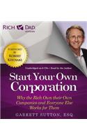 Rich Dad Advisors: Start Your Own Corporation