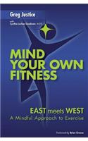 Mind Your Own Fitness