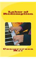 Labor of Redemption: (English)