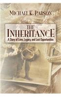 Inheritance: A Story of Love, Legacy, and Lost Opportunities
