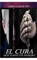 El cura que costo un papado