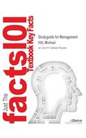 Studyguide for Management by Hitt, Michael, ISBN 9780133853230