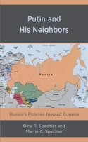 Putin and His Neighbors