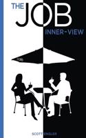 The Job Inner-View