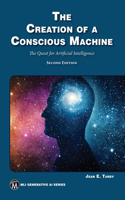 Creation of a Conscious Machine