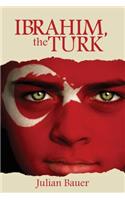 Ibrahim, the Turk