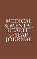 Medical & Mental Health 4-year Journal