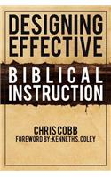 Designing Effective Biblical Instruction